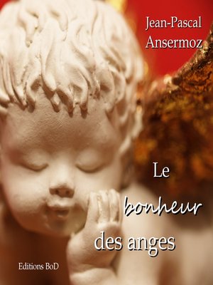 cover image of Le bonheur des anges